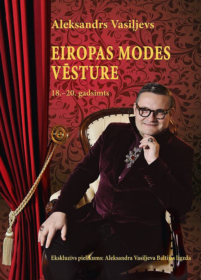 GRĀMATA. Apgāda “Jumava” izdotā grāmata “Eiropas modes vēsture. 18. – 20. gadsimts” pārsteidz ar bagātīgo modes guru Aleksandra Vasiļjeva rūpīgi vāktās kolekcijas attēlu klāstu, izsmeļošiem autora komentāriem un plašām piezīmēm gan par kopīgajām modes tendencēm, gan personībām, kas uztvērušas laikmeta garu un iemiesojušas to tērpos.
