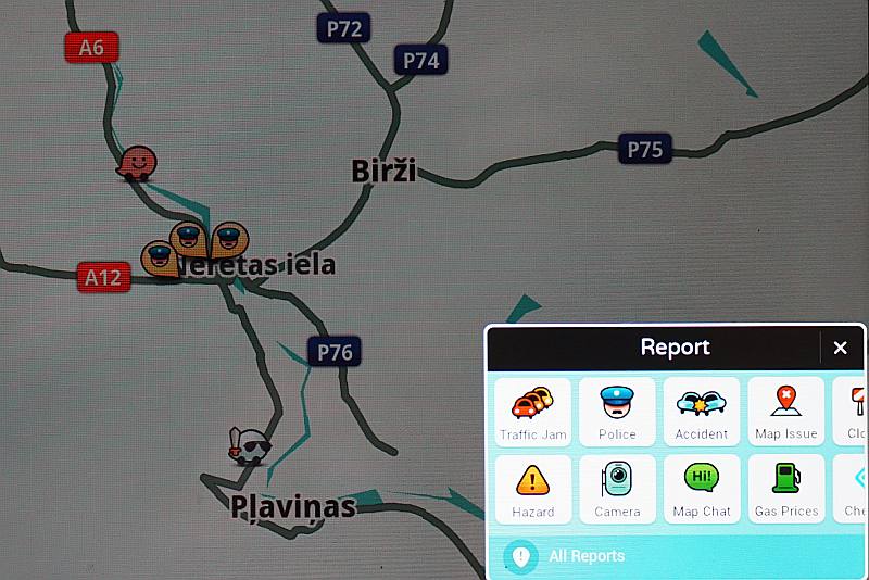 WAZE planšetdatora ekrānā lodziņā “Report” spiediet brīdinājuma zīmīti un būsiet devis savu ieguldījumu mūsu visu drošībā.