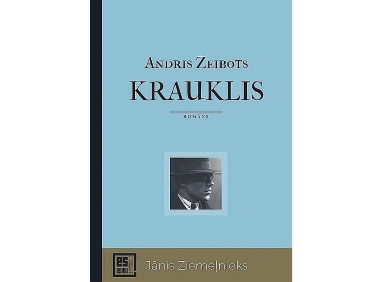 Andris Zeibots, “Krauklis”. “Dienas Grāmata”. 2020.