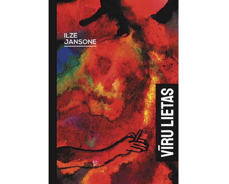Ilze Jansone, “Vīru lietas”. “Dienas Grāmata”. 2020.